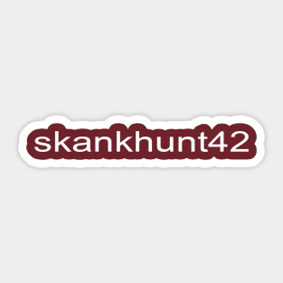 skankhunt42 username Sticker